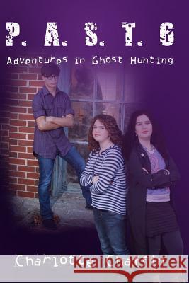 P.A.S.T. 6 Adventures in Ghost Hunting: The Adventure Begins