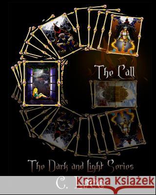 The Call: The Dark And Light Series