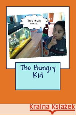 The Hungry Kid