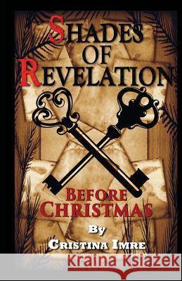 Shades of Revelation: Before Christmas