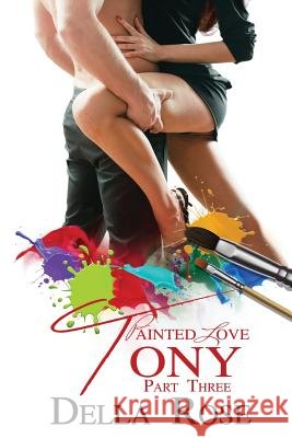 Painted Love Part 3 Tony