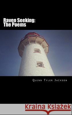 Raven Seeking: The Poems
