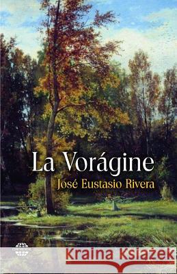 La Vorágine