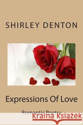 Expressions Of Love: Romantic Poetry