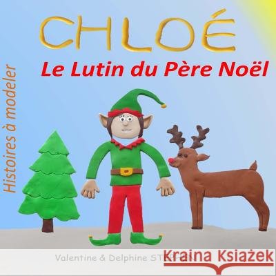 Chloe, le Lutin du Pere Noel