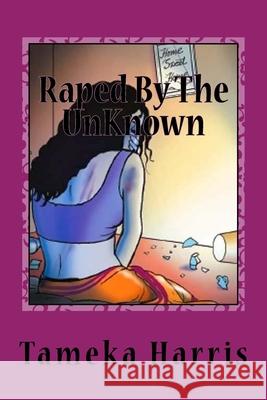 Raped By The UnKnown