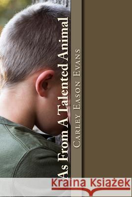 As From A Talented Animal