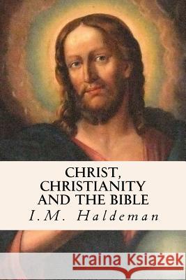 Christ, Christianity and the Bible