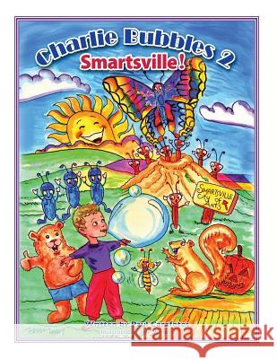 Charlie Bubbles 2 Smartsville!: Charlie Bubbles