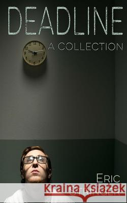 Deadline: a collection