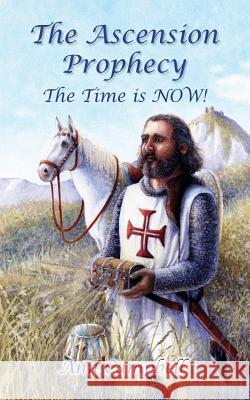 The Ascension Prophecy: The Time is Now!