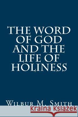 The Word of God and the Life of Holiness