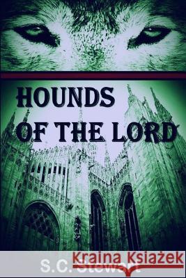 Hounds of the Lord: A Son Rises