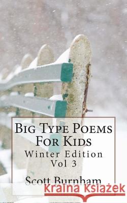 Big Type Poems For Kids: Winter Edition