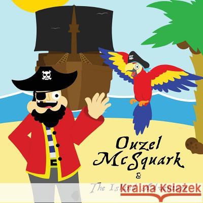 Ouzel McSquark and the Island Adventure
