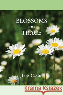 Blossoms on the Trace