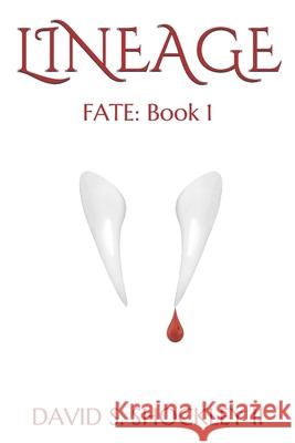 Lineage: FATE: Book 1