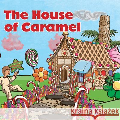 The House of Caramel