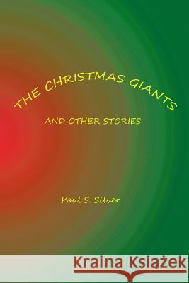 The Christmas Giants And Other Stories