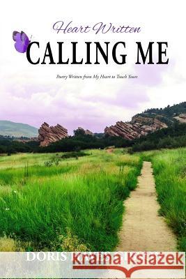 Heart Written: Calling Me