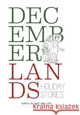 Decemberlands: Holiday Stories