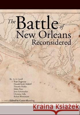 The Battle Of New Orleans Reconsidered