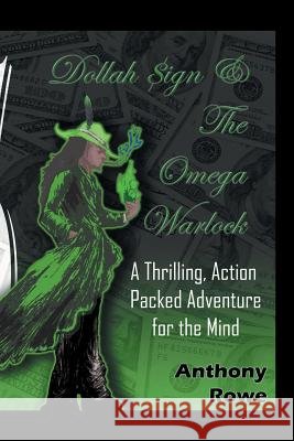 Dollah Sign and the Omega Warlock
