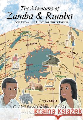 The Adventures of Zumba and Rumba: Book Two - The Hunt for Their Father