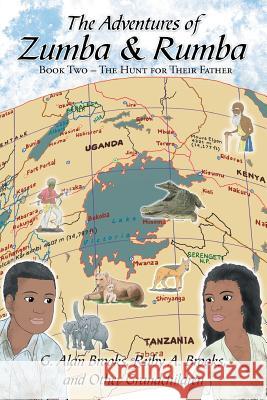 The Adventures of Zumba and Rumba: Book Two - The Hunt for Their Father