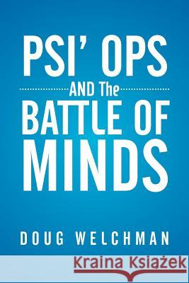 PSI' OPS AND The BATTLE OF MINDS