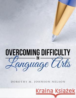 Overcoming Difficulty in Language Arts