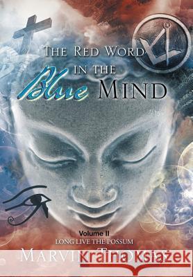 The Red Word in the Blue Mind: Volume II