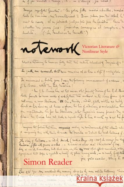 Notework: Victorian Literature and Nonlinear Style