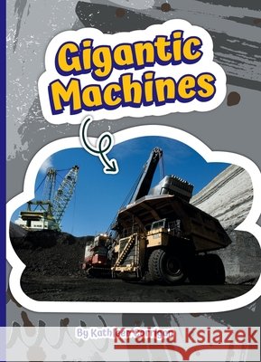 Gigantic Machines