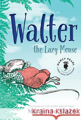 Walter the Lazy Mouse