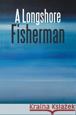 A Longshore Fisherman