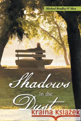 Shadows in the Dust: Revised Edition