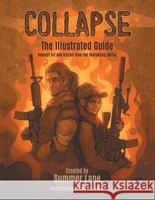 Collapse: Illustrated Guide: Concept Art and Short Stories from the Bestselling Series