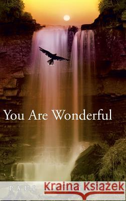 You are Wonderful: A devotional insight into the Names and descriptions of God and Jesus in the Bible