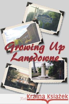 Growing Up Lansdowne