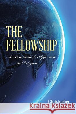 The Fellowship: An Ecumenical Approach to Religion