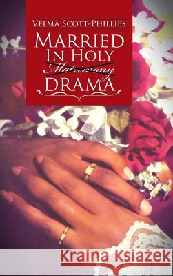 Married in Holy Matrimony Drama