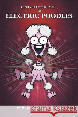 Cindy Flubberface in Electric Poodles