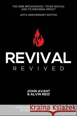 Revival Revived: The 1995 Revival in Brownwood, Texas, and Its Impact for Revival Today