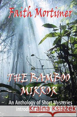 The Bamboo Mirror: An Anthology of Short Mysteries