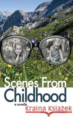 Scenes from Childhood