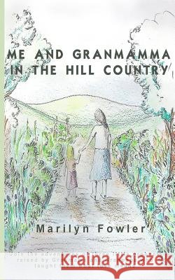 Me and Granmama in the Hill Country