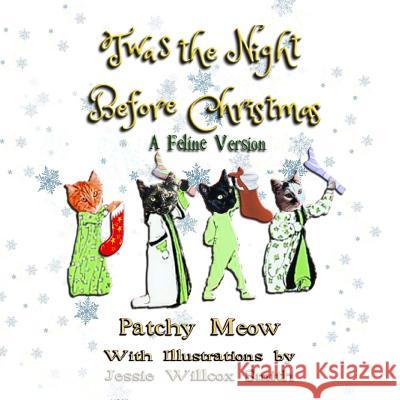 Twas the Night Before Christmas: A Feline Version