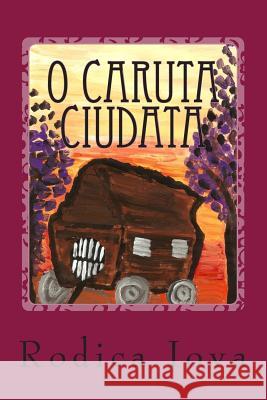 O Caruta Ciudata