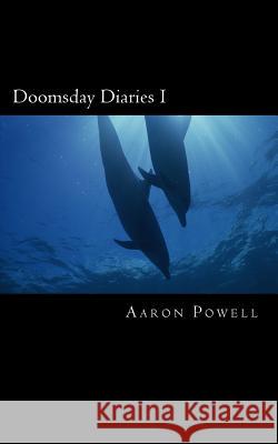 Doomsday Diaries I
